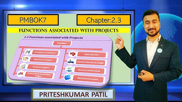 PMBOK7: Ch-2.3 Functions Associated with Projects | A System for Value Delivery | PRITESHKUMAR PATIL