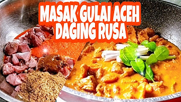 GULAI ACEH DAGING RUSA
