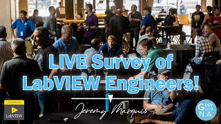 LIVE Survey of LabVIEW Engineers! | Jeremy Marquis | GDevConNA 2022