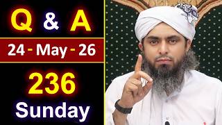 236_Public Q & A Session with Engineer Muhammad Ali Mirza on Sunday [ May 24, 2026 ], Jhelum Academy
