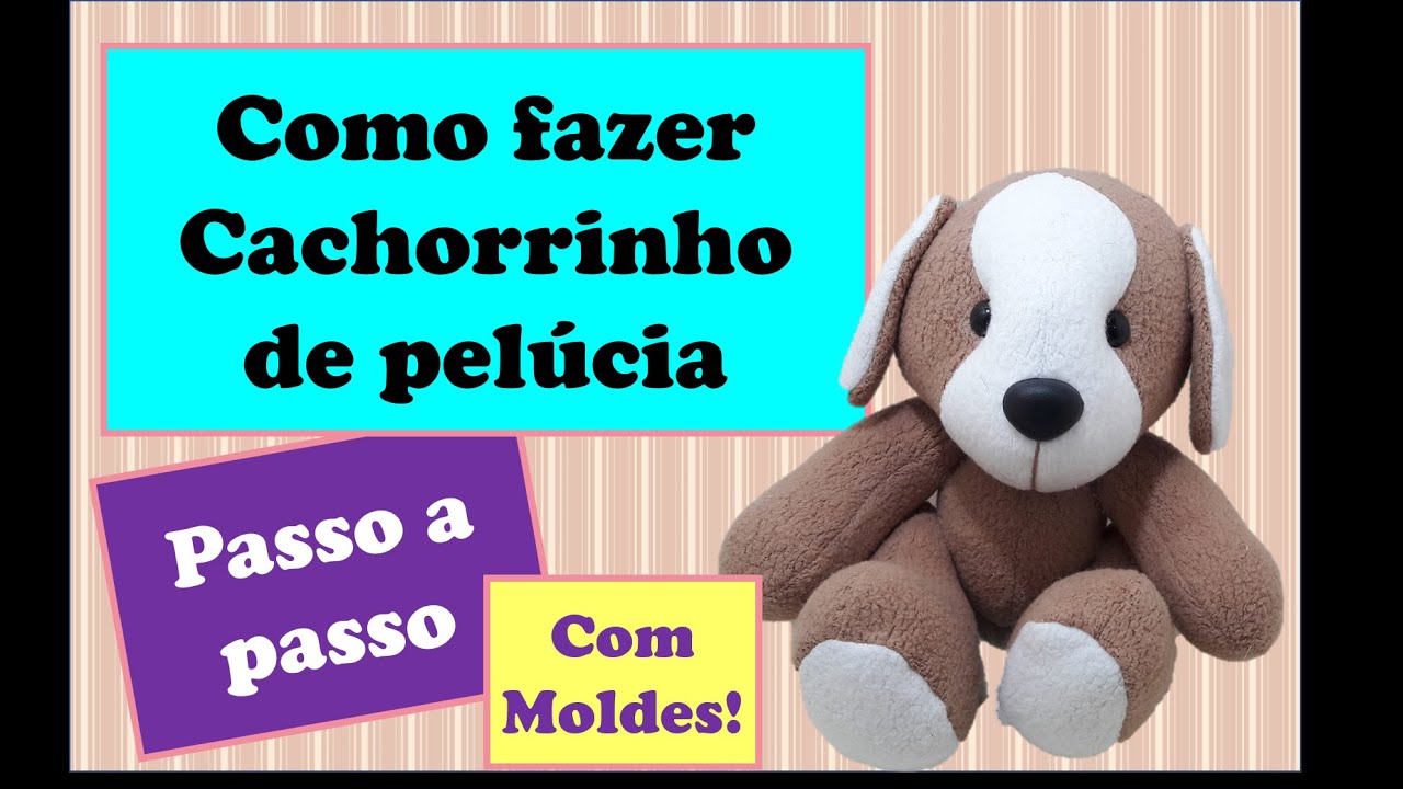 Cachorrinho de Pelúcia Passo a Passo