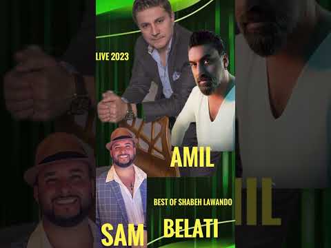 Best Of Shabeh Lawando 2023 Belaty