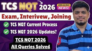 😱TCS NQT Big News | TCS NQT Exam, Result, Interview &amp; Joining Updates | TCS NQT 2026 All Queries