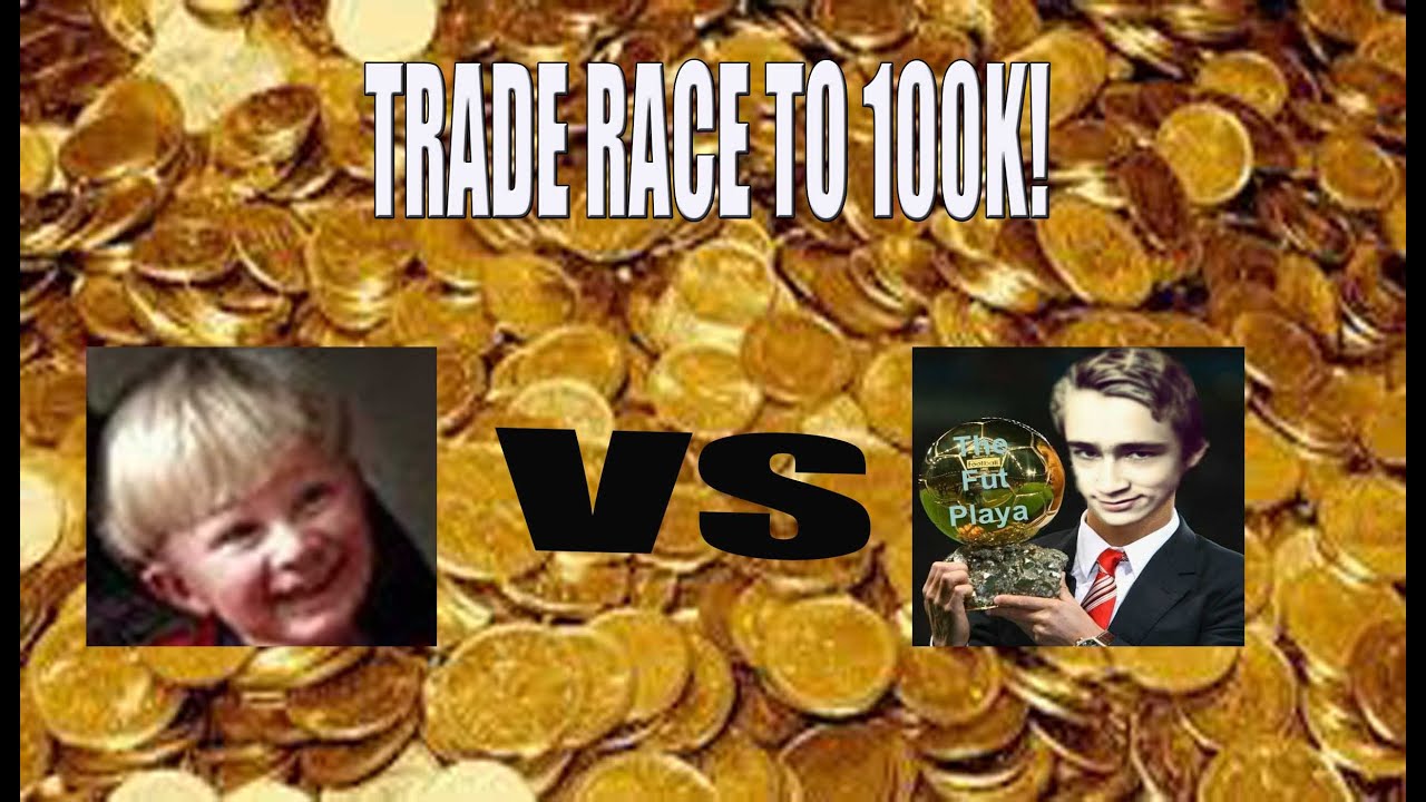 TRADING RACING TO 100K AGAINST THEFUTPLAYA! - 50K MARK! #5