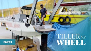 Boat Building: Changing tiller to wheel conversion ⛵️ Ep8