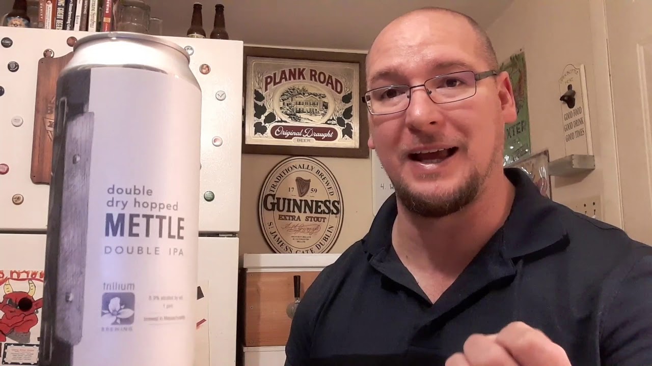 "DOUBLE DRY HOPPED METTLE" double ipa  -Trillium Brewing Co