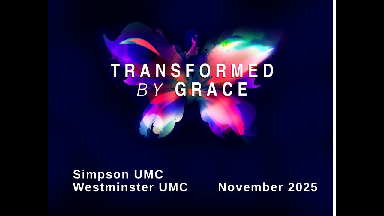 Sunday Worship (2025-11-23) with Simpson and Westminster UMCs