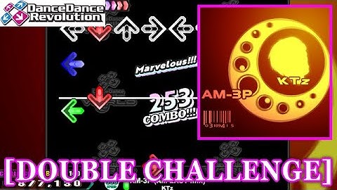 【DDR MAX2】 AM-3P (AM EAST mix) / KTz [DOUBLE CHALLENGE] 譜面確認+Clap