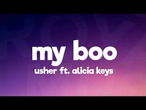 USHER, Alicia Key - My Boo (feat. Alicia Keys) (Lyrics)