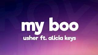 USHER, Alicia Key - My Boo (feat. Alicia Keys) (Lyrics)