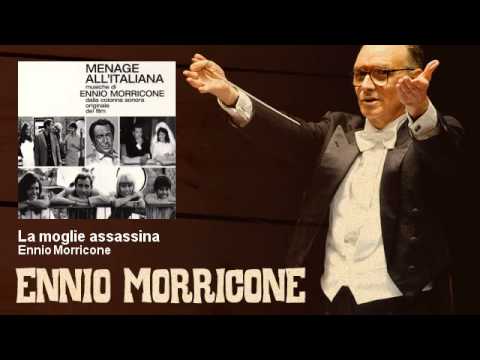 Ennio Morricone - La moglie assassina - Menage All'Italiana (1965)
