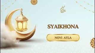 Novi Ayla  - Syaikhona