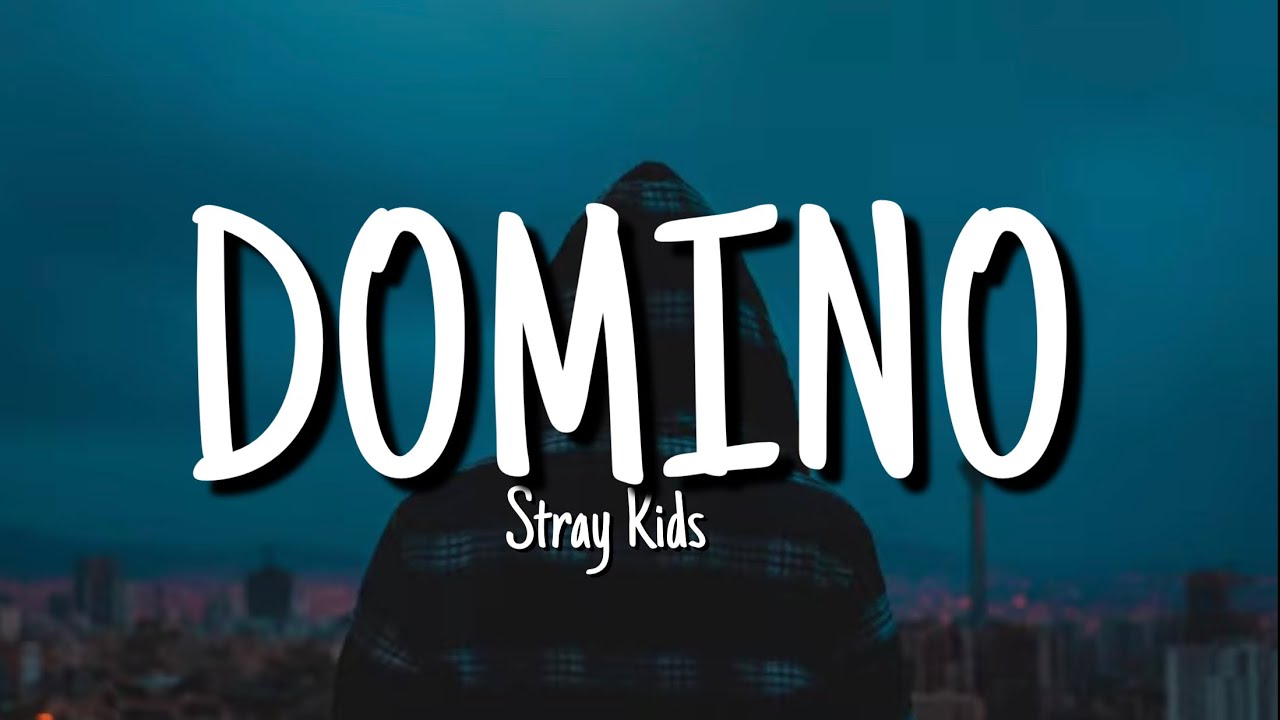 Stray kids domino текст. Домино английская версия. Stray Kids Domino Lyrics. Stray Kids Domino gif.