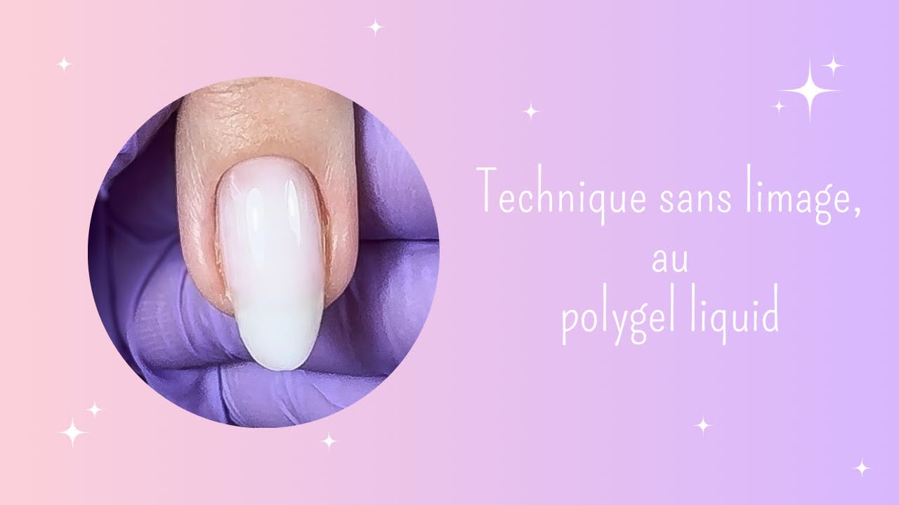 Technique sans limage au polygel liquid