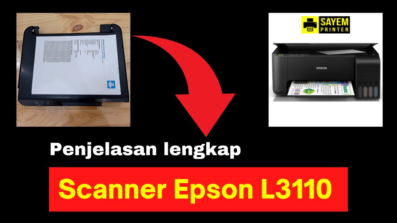 Cara Ganti Scaner Scanner Epson L3110 