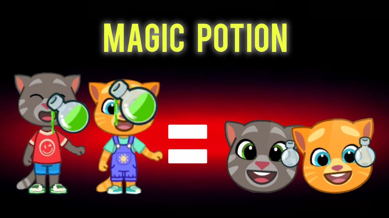 Talking Tom World - MAGIC POTION
