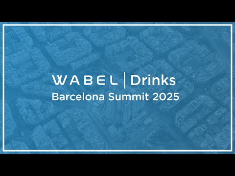 Wabel Barcelona Summit – Inside the Fast-Evolving Drinks Segment - video from Wabel