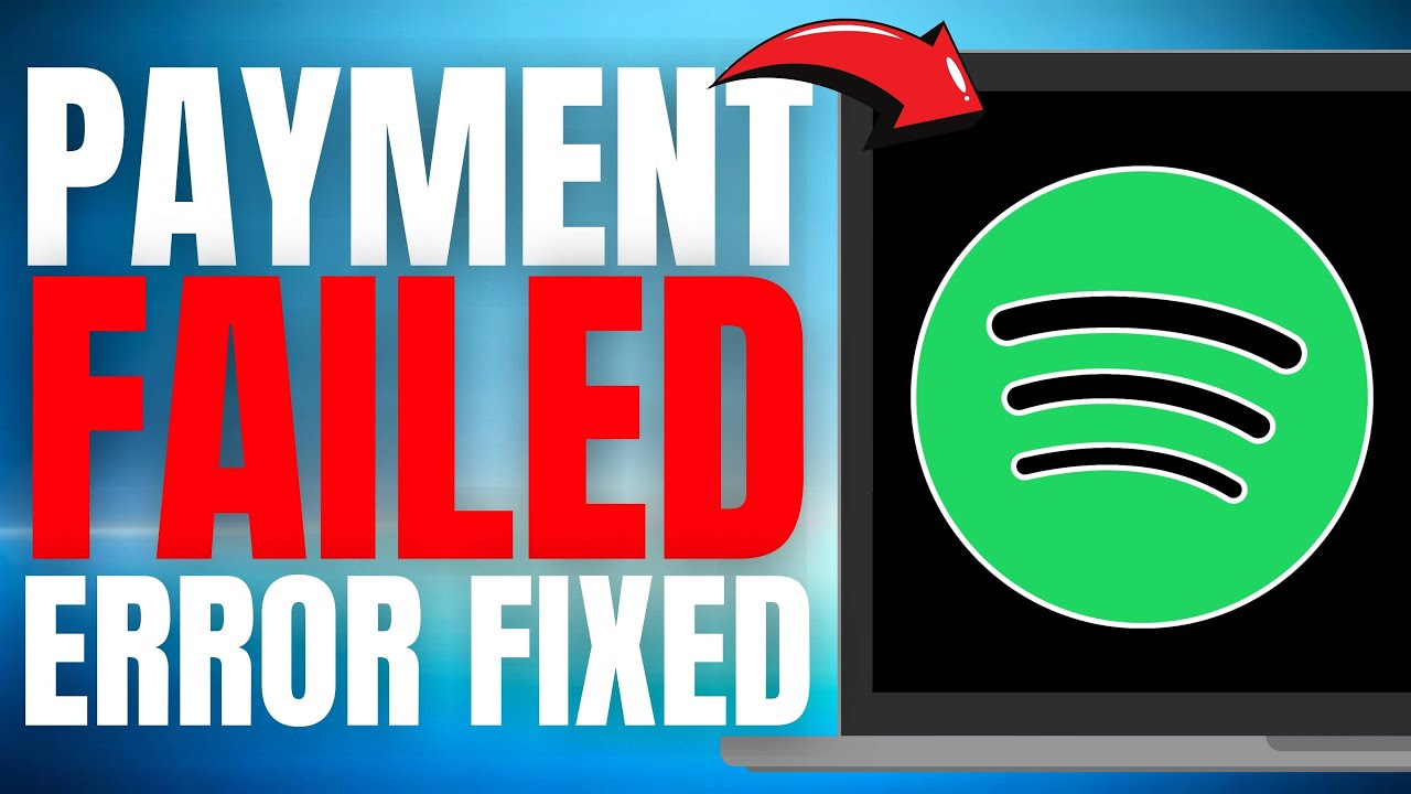 How to FIX PAYMENT FAILED on Spotify! (EASY GUIDE) [2025] - YouTube
