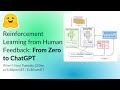 Reinforcement Learning from Human Feedback: From Zero to chatGPT