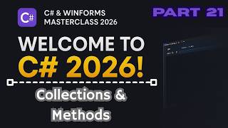 C# WinForms: Collections & Methods for Clean Applications