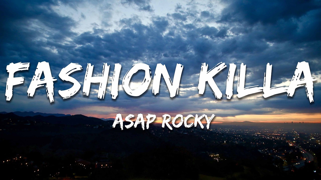 A$AP Rocky - Fashion Killa (Lyrics) - YouTube