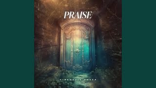 Praise (feat. Jayden McGraw) (Cinematic Version)