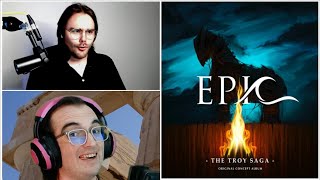 FIRST TIME Listening to EPIC: The Musical! Reaction/Analysis: The Troy Saga (ft. @Mortius)