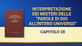 La parola di Dio – Interpretazione dei misteri delle "Parole di Dio all’intero universo": Capitolo 28
