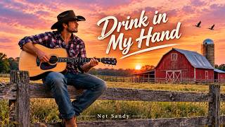 NET SANDY - Drink in My Hand
