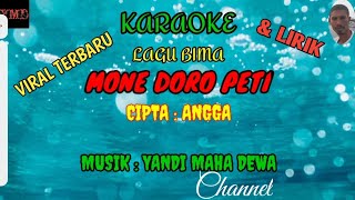 karaoke MONE DORO PETI || Cipt: ANGGA Dompu