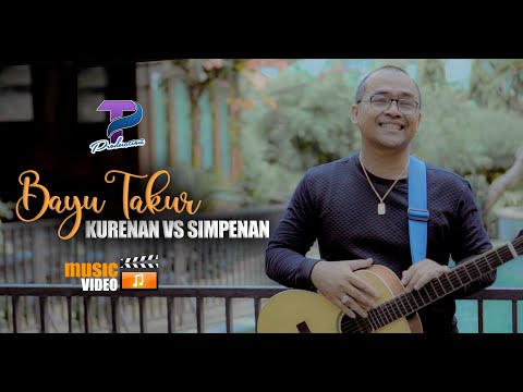 Bayu Takur - Kurenan Vs Simpenan — Tri Puspa Official