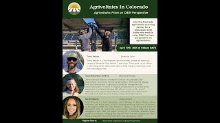 Colorado Agrivoltaic Learning Center Webinar - Operations & Maintenance in Agrivoltaics