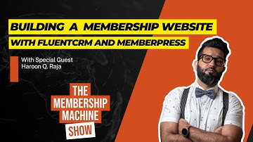 Building  A  Membership Website With FluentCRM And MemberPress
