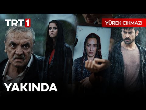 Yürek Çıkmazı Yakında TRT 1'de! @YurekCikmaziTRT