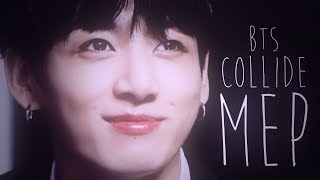 bts • collide「MEP」
