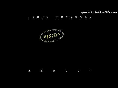 Serge Bringolf — Serge Bringolf STRAVE ► Vision [HQ Audio] 1981