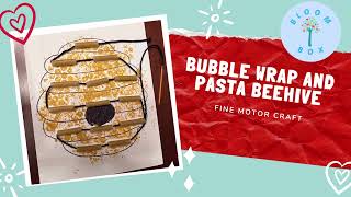 Bubble Wrap and Pasta Beehive Sensory and Fine Motor Craft for PreK Toddlers Bloom Box