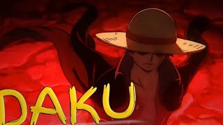 Luffy - D A K U One Piece Bad Editamv
