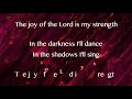 Joy Of The Lord ~ Rend Collective ~ lyric video