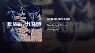 The Amity Affliction - Asphalt Abrasions