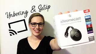 ChromeCast 2017 - Unboxing & Setup