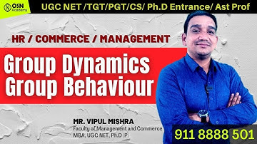 Group Dynamics - Group Behaviour | UGC Net Management Commerce HRM | OSN Academy