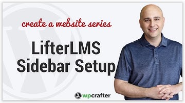 How To Setup LifterLMS Sidebar And Widget Areas For Your WordPress Website