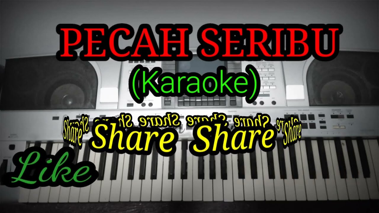 Pecah seribu Karaoke Dangdut (Versi Orgen Tunggal KN2400) YouTube