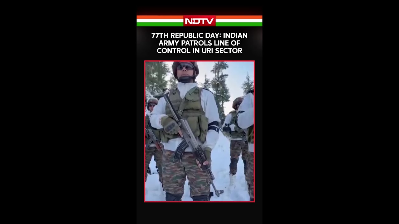77th Republic Day: Indian Army Patrols LoC In Uri Sector Of North Kashmir