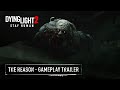 Dying light 2 stay human  the reason  official gameplay trailer