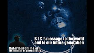 Notorious BIG / Biggie - PSA (Public Service Announcement) to the world (26 years ago! )