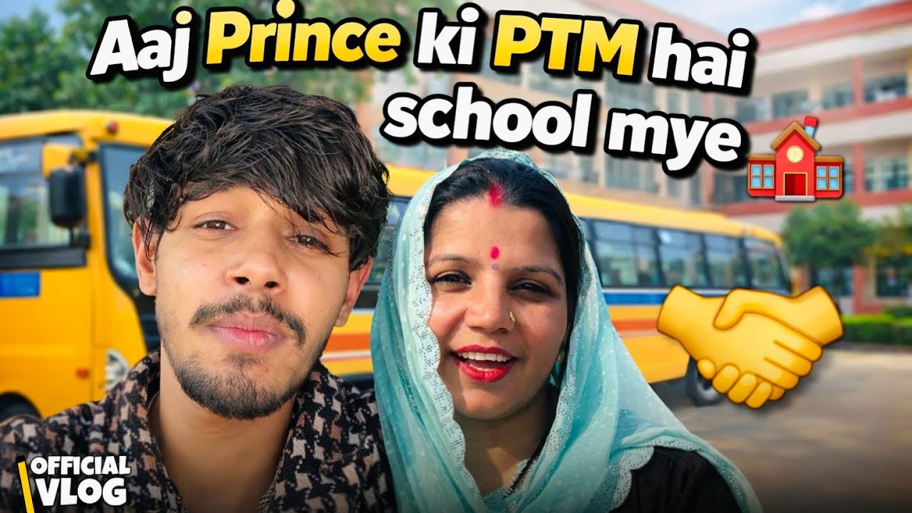 Aaj prince ki PTM hai school mye 🚌🧑‍🏫🫣 ll @nitishattrii 