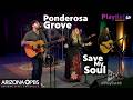 Ponderosa Grove performs "Save My Soul" | Playlist 48