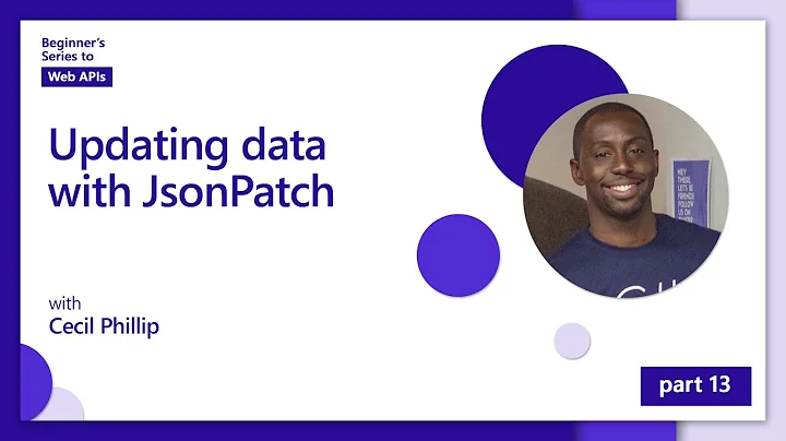 Updating data with JsonPatch [13 of 18] | Web APIs for Beginners
